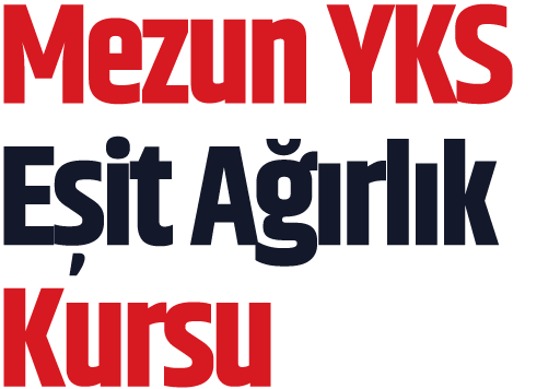 Mezun YKS Eşit Ağırlık Kursu